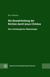 Die Bewahrheitung der Kirchen durch Jesus Christus