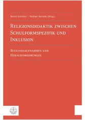 Religionsdidaktik zwischen Schulformspezifik und Inklusion