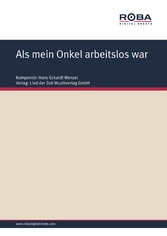 Als mein Onkel arbeitslos war