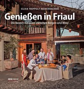 Genießen in Friaul