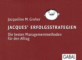 Jacques Erfolgsstrategien