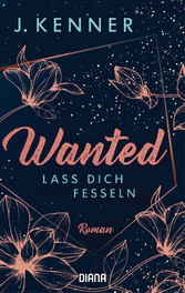 Wanted (2): Lass dich fesseln