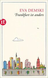 Frankfurt ist anders