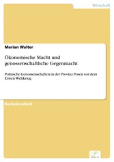 Ökonomische Macht und genossenschaftliche Gegenmacht