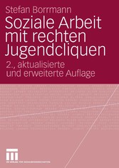 Soziale Arbeit mit rechten Jugendcliquen