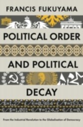 Political Order and Political Decay