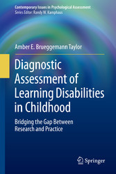 Diagnostic Assessment of Learning Disabilities in Childhood