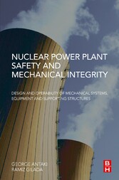 Nuclear Power Plant Safety and Mechanical Integrity