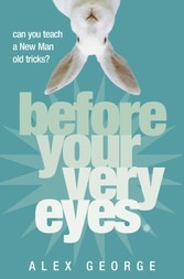 Before Your Very Eyes