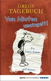 Gregs Tagebuch - Von Idioten umzingelt!