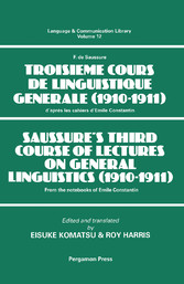 Saussure's Third Course of Lectures on General Linguistics (1910-1911)