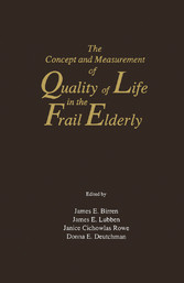 The Concept and Measurement of Quality of Life in the Frail Elderly