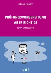 Prüfungsvorbereitung - aber richtig!