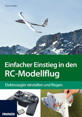 Einfacher Einstieg in den RC-Modellflug