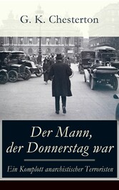 Der Mann, der Donnerstag war - Ein Komplott anarchistischer Terroristen