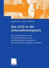 Das AGG in der Unternehmenspraxis