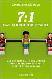 7:1 - Das Jahrhundertspiel