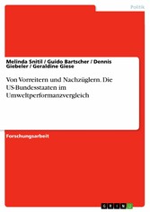 Von Vorreitern und Nachzüglern. Die US-Bundesstaaten im Umweltperformanzvergleich