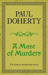 Maze of Murders (Kathryn Swinbrooke 6)