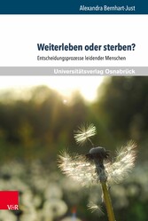 Weiterleben oder sterben?