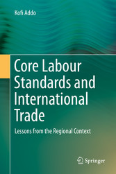 Core Labour Standards and International Trade