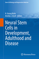 Neural Stem Cells in Development, Adulthood and Disease