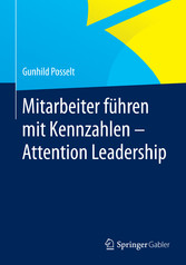 Mitarbeiter führen mit Kennzahlen - Attention Leadership