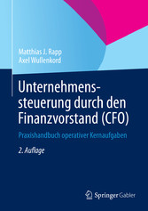 Unternehmenssteuerung durch den Finanzvorstand (CFO)