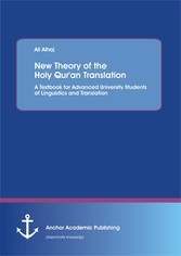 New Theory of  the Holy Qur'an Translation. A Textbook for Advanced University Students of Linguistics and Translation