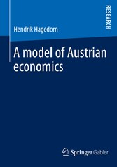 A model of Austrian economics