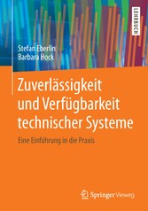 Zuverlässigkeit und Verfügbarkeit technischer Systeme