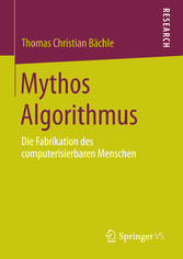 Mythos Algorithmus