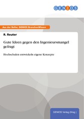 Gute Ideen gegen den Ingenieursmangel gefragt