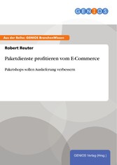 Paketdienste profitieren vom E-Commerce