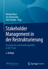 Stakeholder Management in der Restrukturierung