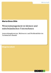 Wissensmanagement in kleinen und mittelständischen Unternehmen