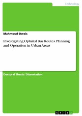 Investigating Optimal Bus Routes. Planning and Operation in Urban Areas