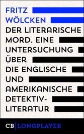 Fritz Wölcken: Der literarische Mord.