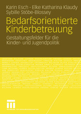 Bedarfsorientierte Kinderbetreuung