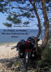 En Pédale, en Pédale - Mit dem Fahrrad um die Ostsee