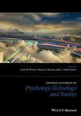 The Wiley Blackwell Handbook of Psychology, Technology and Society