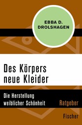 Des Körpers neue Kleider