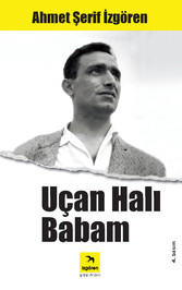 UÇAN HALI BABAM