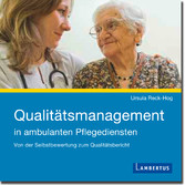 Qualitätsmanagement in ambulanten Pflegediensten