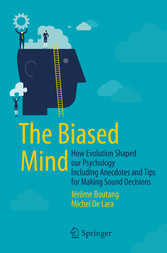 The Biased Mind