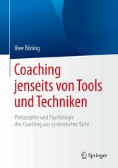 Coaching jenseits von Tools und Techniken