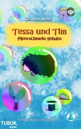 Tessa und Tim: Meerschwein gehabt