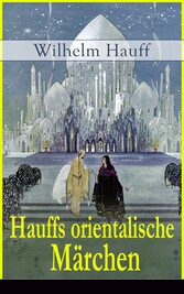 Hauffs orientalische Märchen