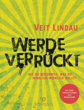 Werde verrückt