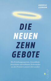 Die neuen zehn Gebote